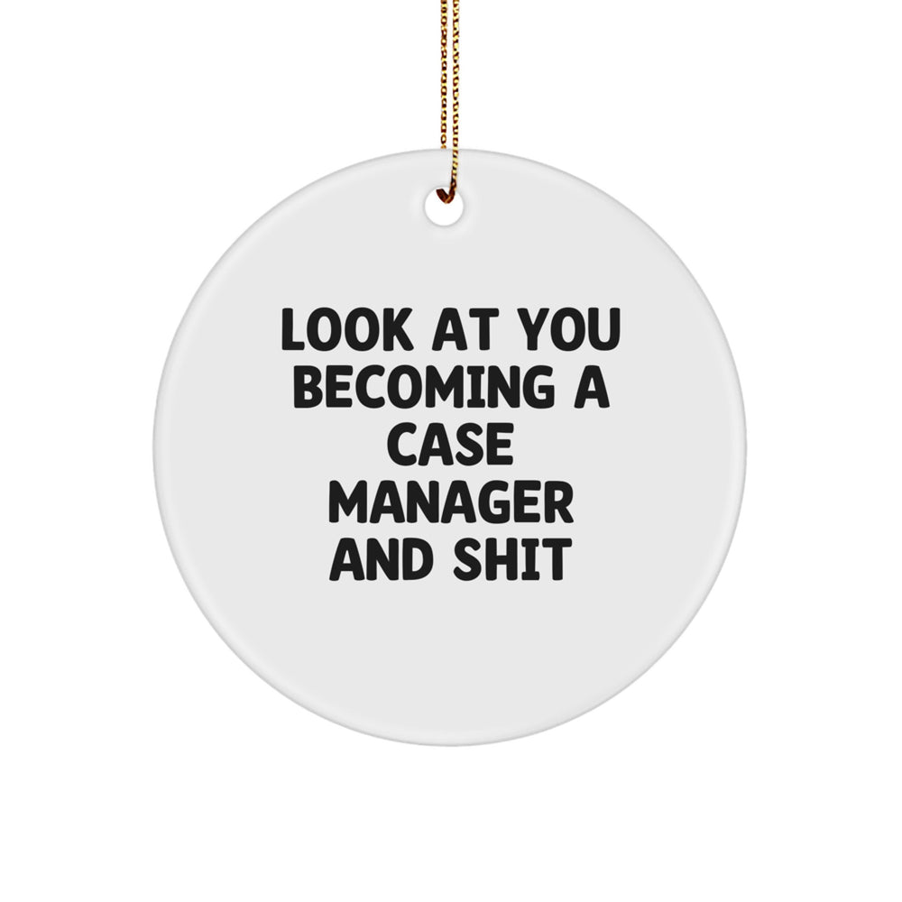 Case Manager Gifts from Friends - Funny Quote Circle Ornament for Christmas - Gifts for Case Manager - Image 1