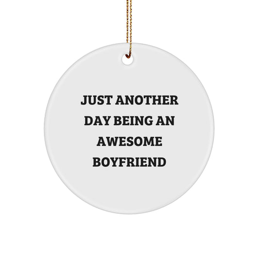 Sweetheart Gifts from Friends - Circle Ornament with Funny Quote 'Just Another Day Being An Awesome Sweetheart' - Christmas Unique Gifts for Him - Image 1