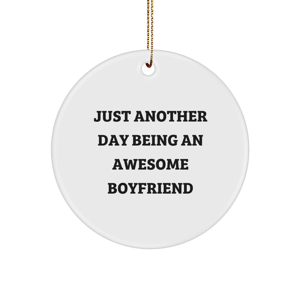 Sweetheart Gifts from Friends - Circle Ornament with Funny Quote 'Just Another Day Being An Awesome Sweetheart' - Christmas Unique Gifts for Him - Image 1