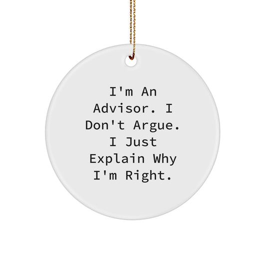 Funny Advisor Gifts from Men to Advisor Friends for Christmas Unique Circle Ornament - Image 1