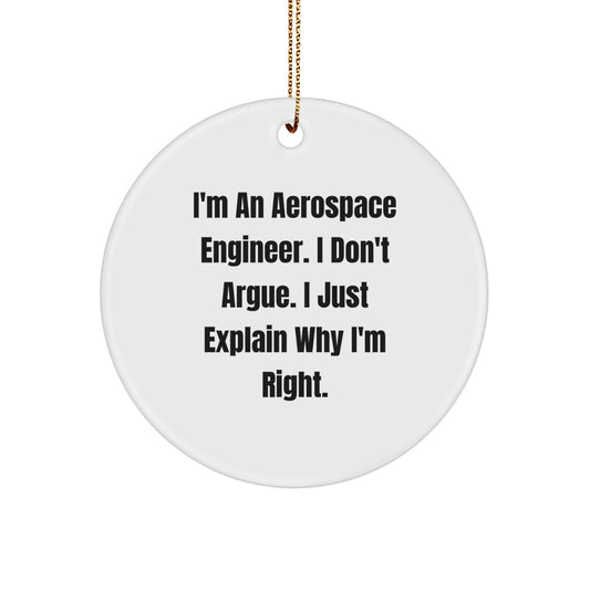 Aerospace Engineer Gifts, Funny Quote Circle Ornament from Family, Perfect for Men - Image 1