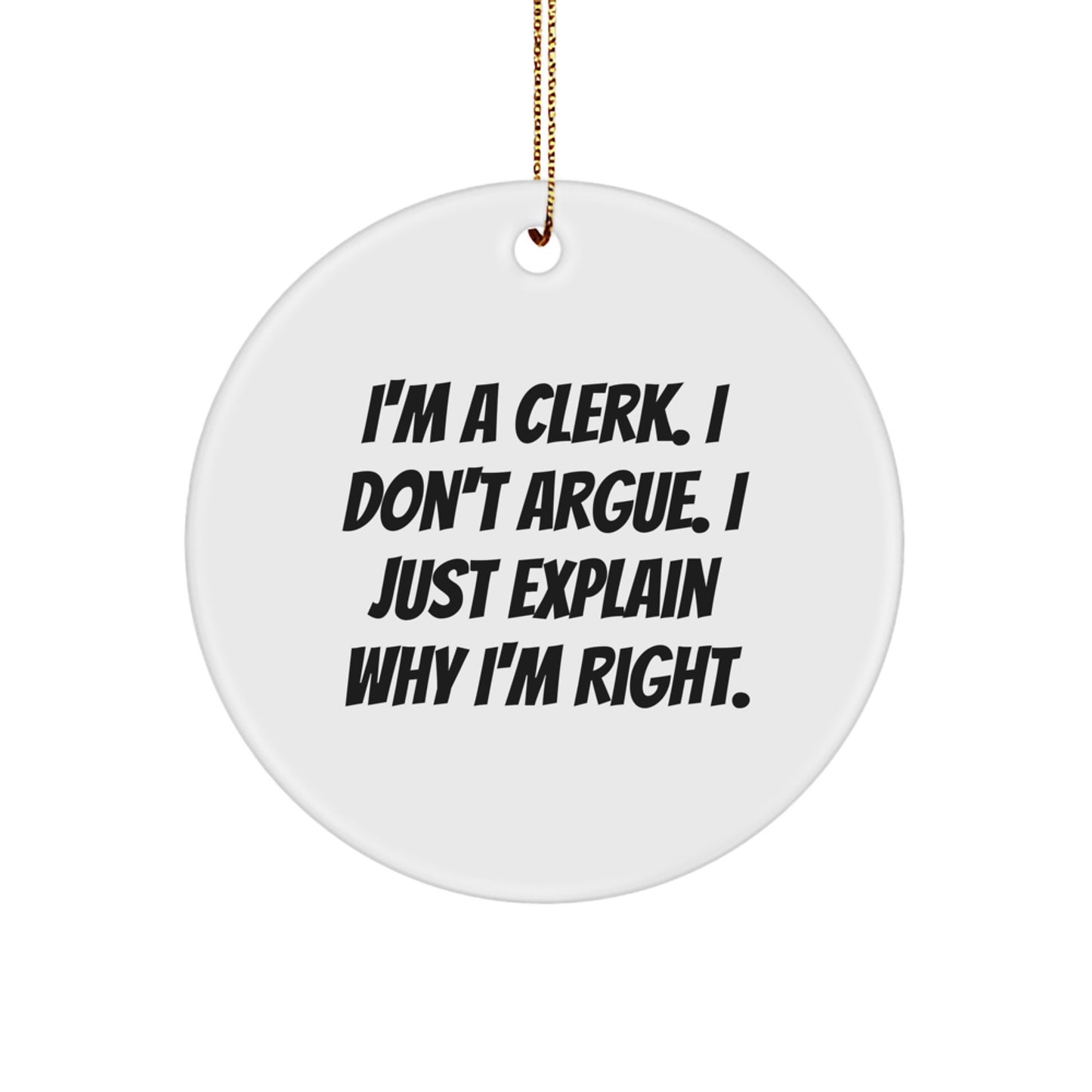 Christmas Ornament Gift for Coworkers I'm A Clerk. I Explain Idea - Image 1