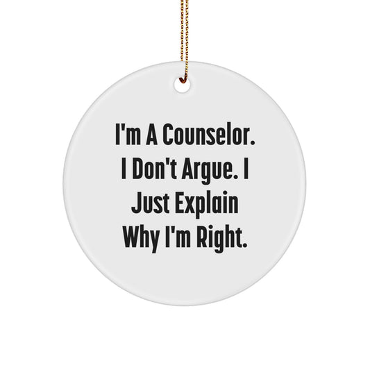Counselor's Humor Gifts from Friends for Christmas - Funny Circle Ornament - Image 1