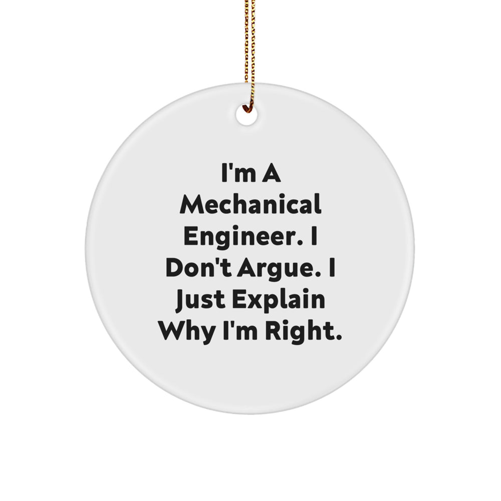 Mechanical Engineer Gifts, Funny Quote, Circle Ornament, White, for Men, Friends, Family, Christmas Unique Gifts from Mechanical Engineer - Image 1