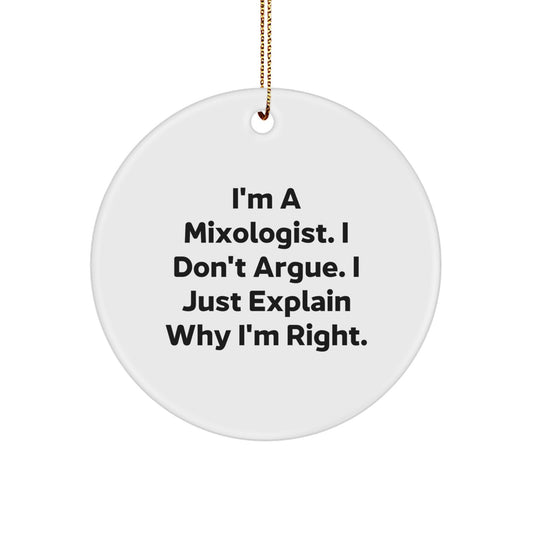 Mixologists' Delight, Funny Quote Circle Ornament, Gifts from Friends for Christmas - Image 1