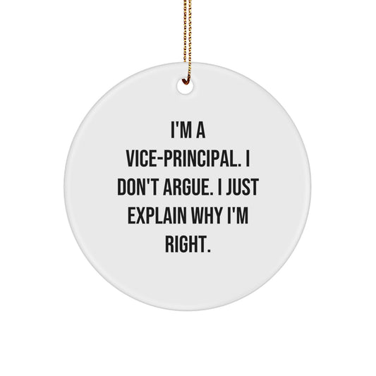 Vice-Principal Gifts from Friends - Funny Christmas Circle Ornament with Quote - Gifts for Vice-Principal - Image 1