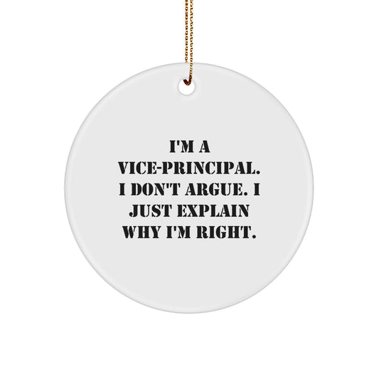 Vice-Principal Humor Circle Ornament, Funny Gifts from Friends, Christmas Unique Presents for Men, Women, and Coworkers - Image 1