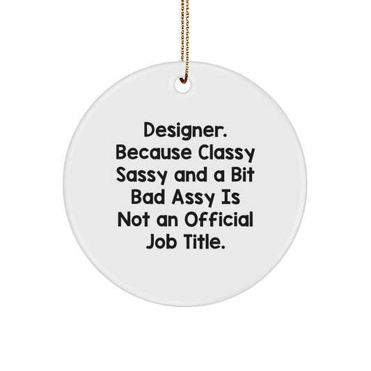 Funny Designer Gifts for Women Friends Family Circle Ornament Christmas Unique Decorations from Women - Image 1