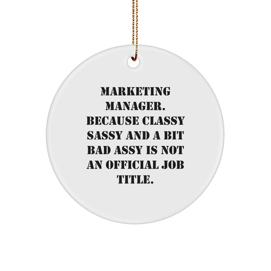 Marketing Manager Gifts for Christmas - 'Funny' Circle Ornament from Friends to Family - Image 1