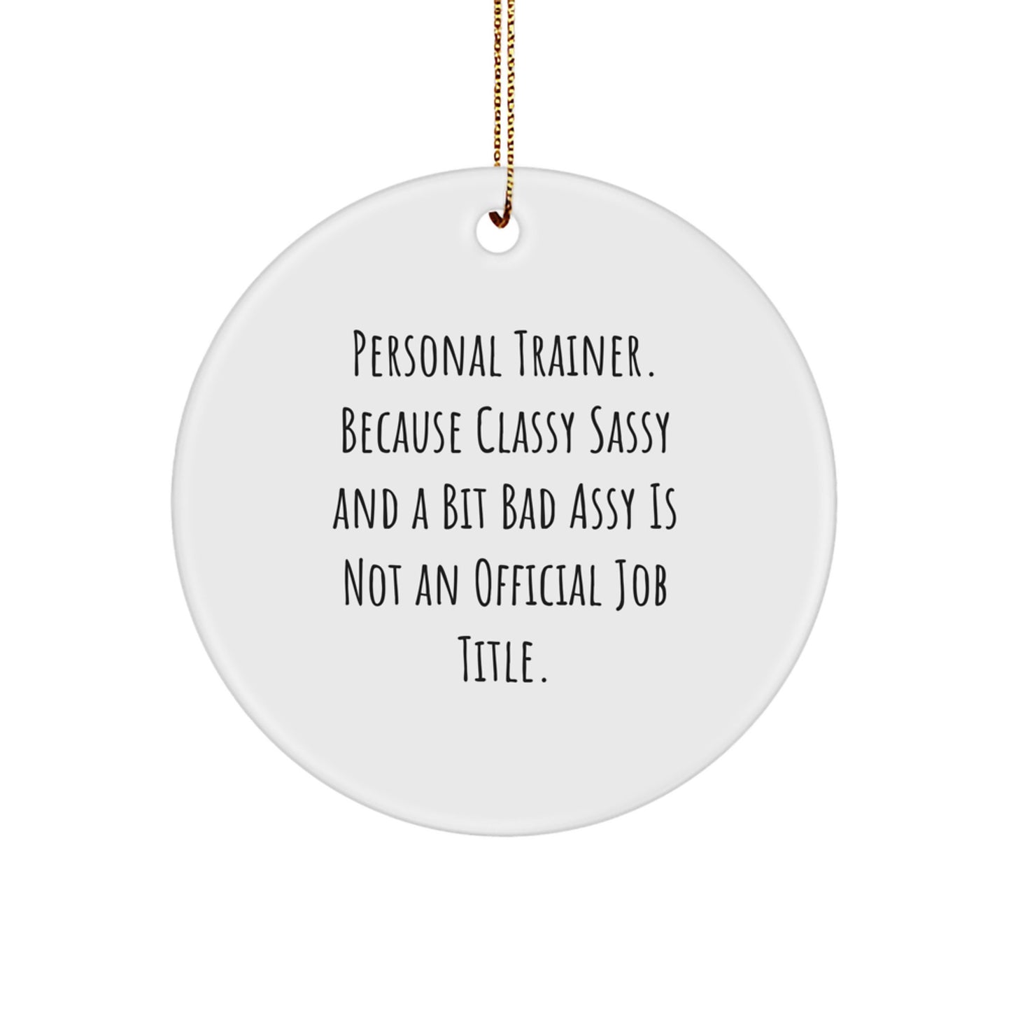 Funny Personal Trainer Gifts from Friends - Circle Ornament for Him or Her - Christmas Unique Presents - Image 1