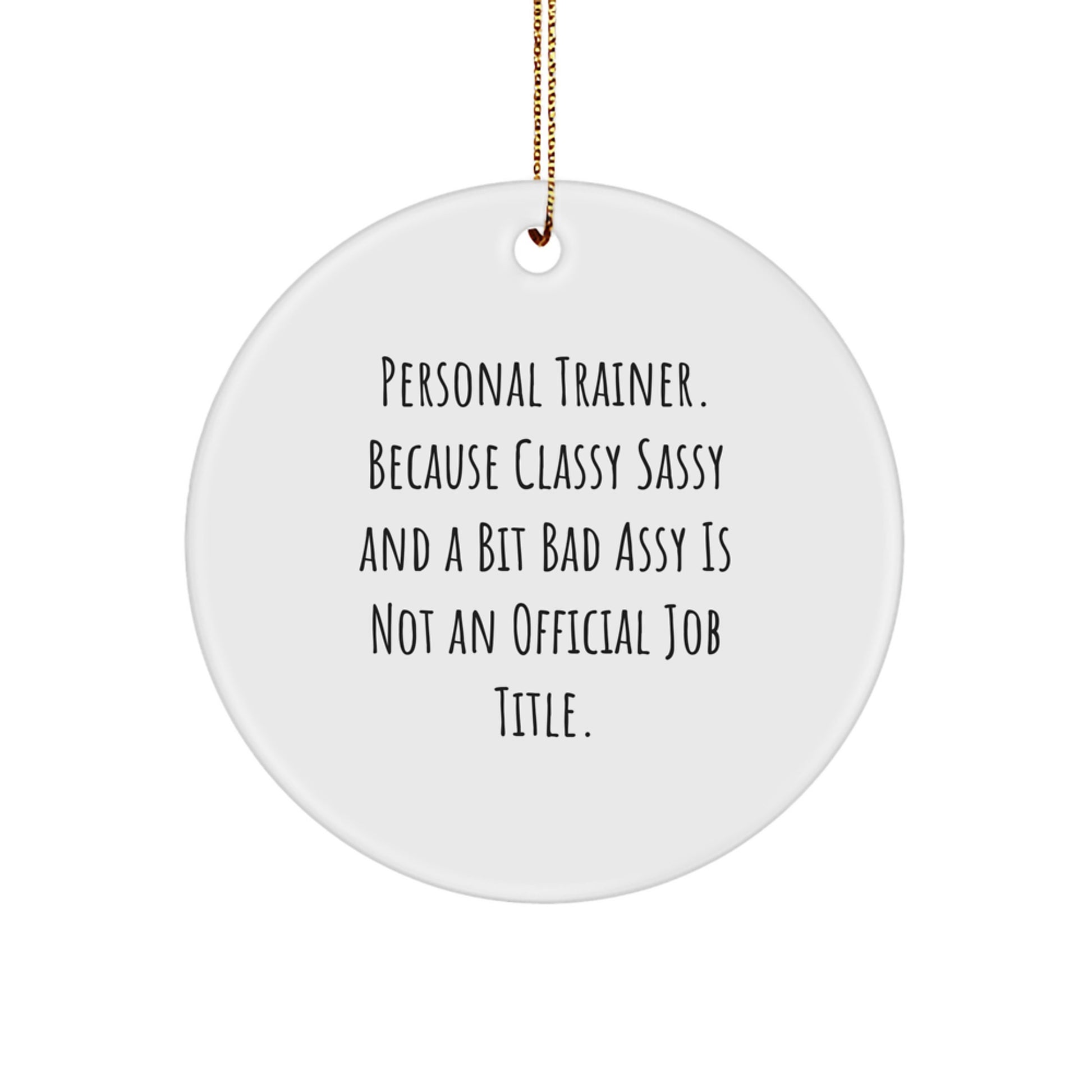 Funny Personal Trainer Gifts from Friends - Circle Ornament for Him or Her - Christmas Unique Presents - Image 1