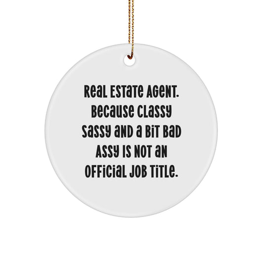 Real Estate Agent Gifts, Funny Quote Ornaments, Circle Decor for Christmas, Gifts from Women to Real Estate Agents, Unique Real Estate Agent Gifts for Female Agents - Image 1