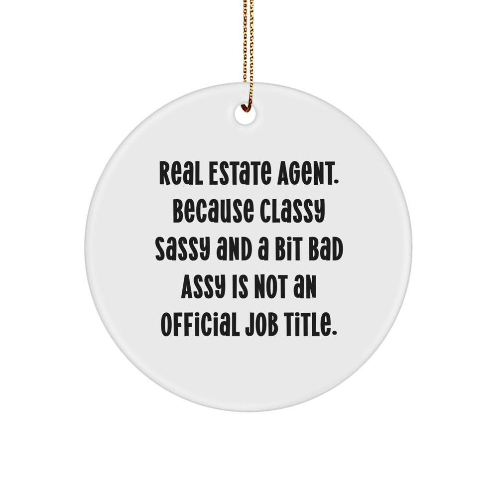 Real Estate Agent Gifts, Funny Quote Ornaments, Circle Decor for Christmas, Gifts from Women to Real Estate Agents, Unique Real Estate Agent Gifts for Female Agents - Image 1