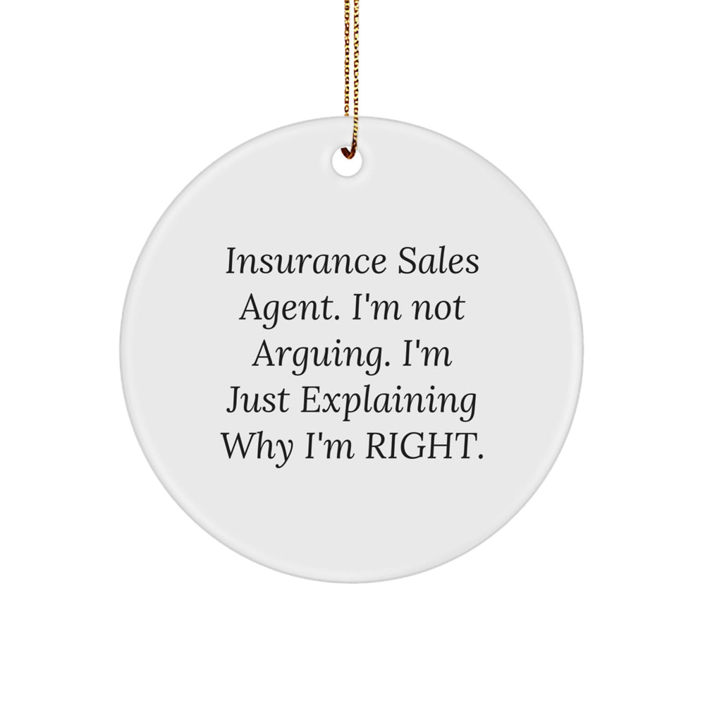 Insurance Sales Agent Christmas Unique Gifts from Friends-Insurance Sales Agent Humor Circle Ornament, Gifts for Insurance Sales Agent - Image 1