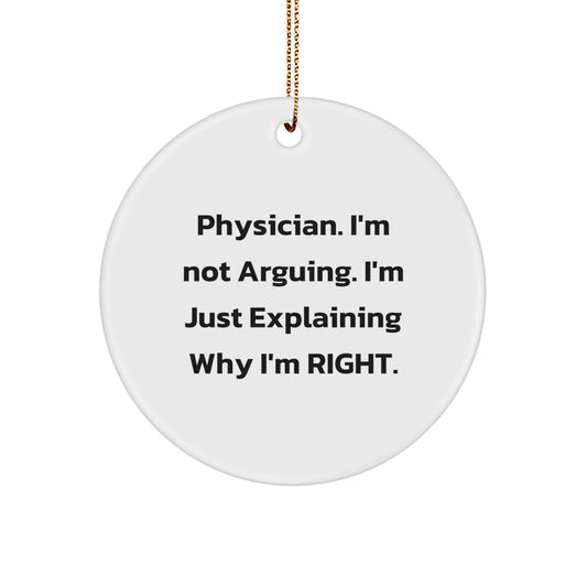 Funny Physician Gifts from Friends, Unique Circle Ornament for Men, Women, Family, Coworkers, Christmas Unique Gifts for Physician - Image 1