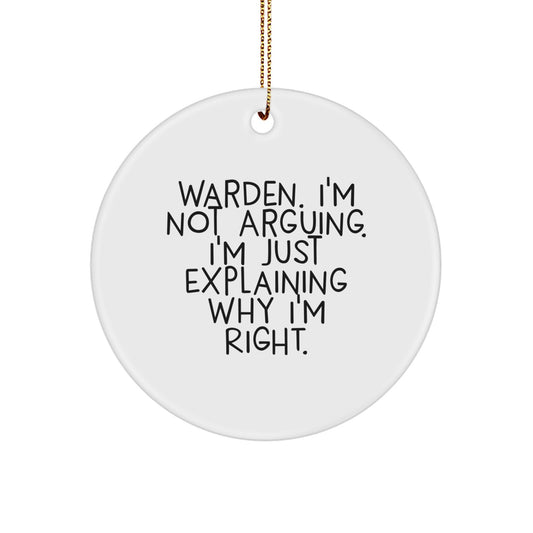 Warden Gifts from Friends, Family, or Coworkers - Funny Circle Ornament for Him, Her, or Warden, Christmas Unique Gifts - Image 1