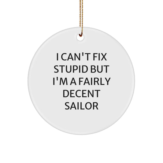 Funny Sailor Gifts for Men - Sailor Circle Ornament 'I'm A Fairly Decent Sailor' Christmas Unique Gifts from Friends - Image 1