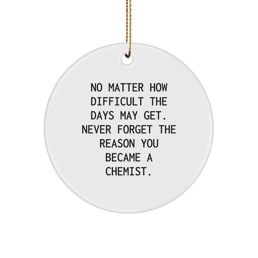 Funny Chemist Gifts from Friends, Christmas Unique Ornaments for Chemist, Circle Decoration - Image 1