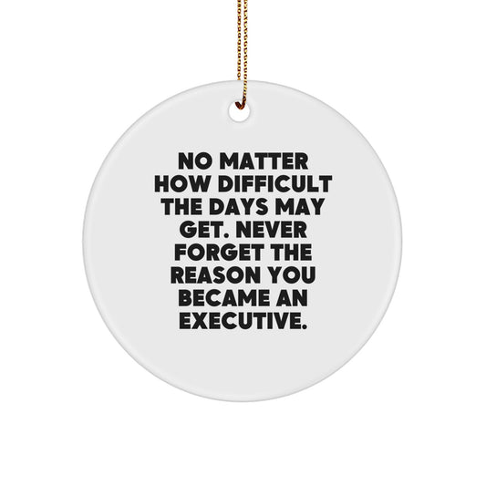 Executive Circle Ornaments for Christmas - Funny Inspirational Quote Gifts from Friends to Executive Men Women - Image 1