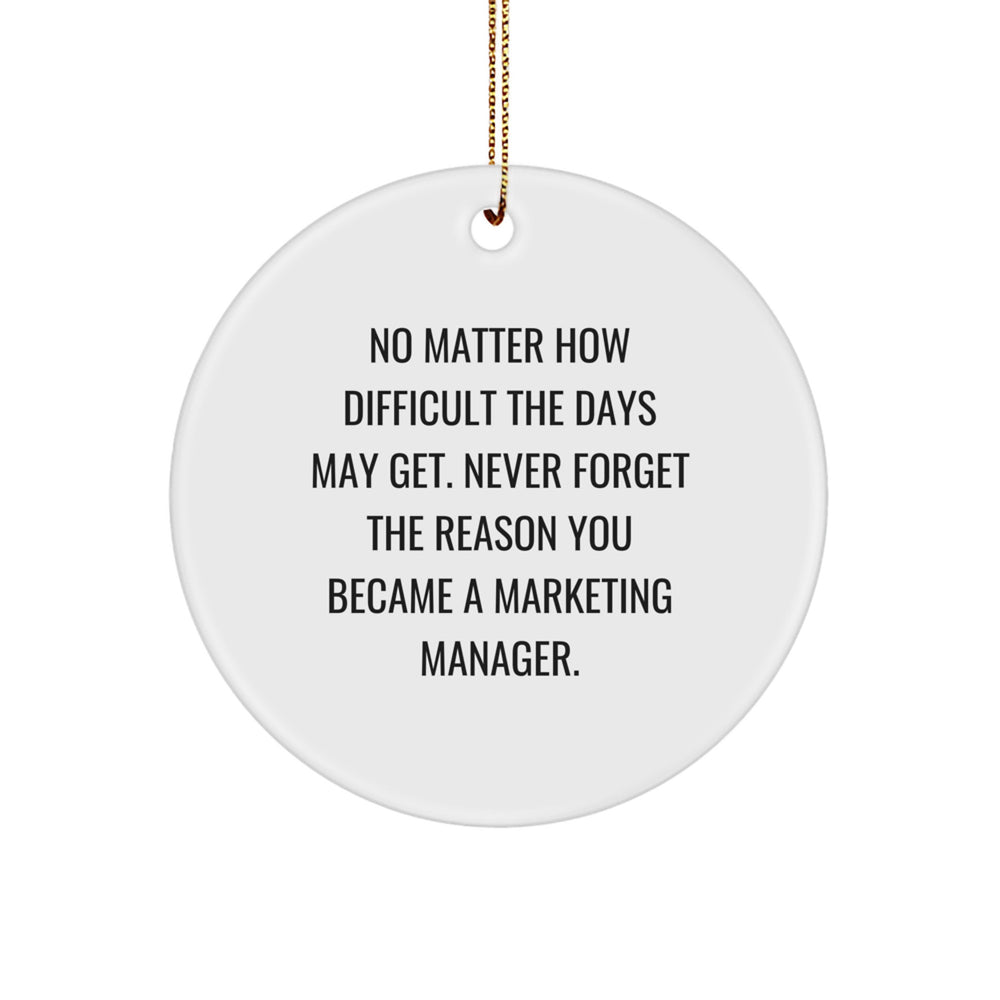 Marketing Manager Inspirational Gifts from Coworkers to Marketing Manager, Circle Ornament Motivation for Christmas Unique Gifts - Image 1