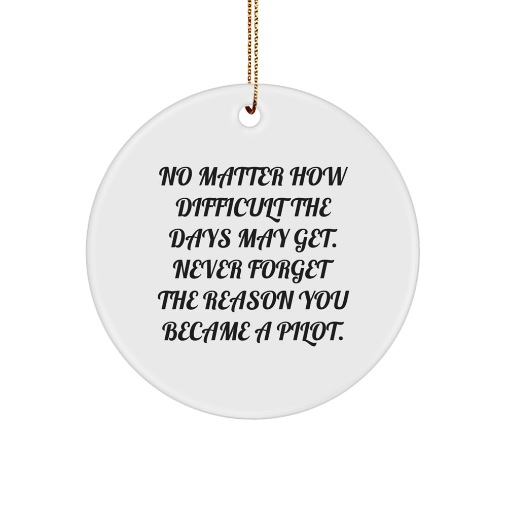 Pilot's Inspiration Circle Ornament, Gifts from Friends to Pilot, Christmas Unique Presents for Men, Inspirational Quote Decor - Image 1