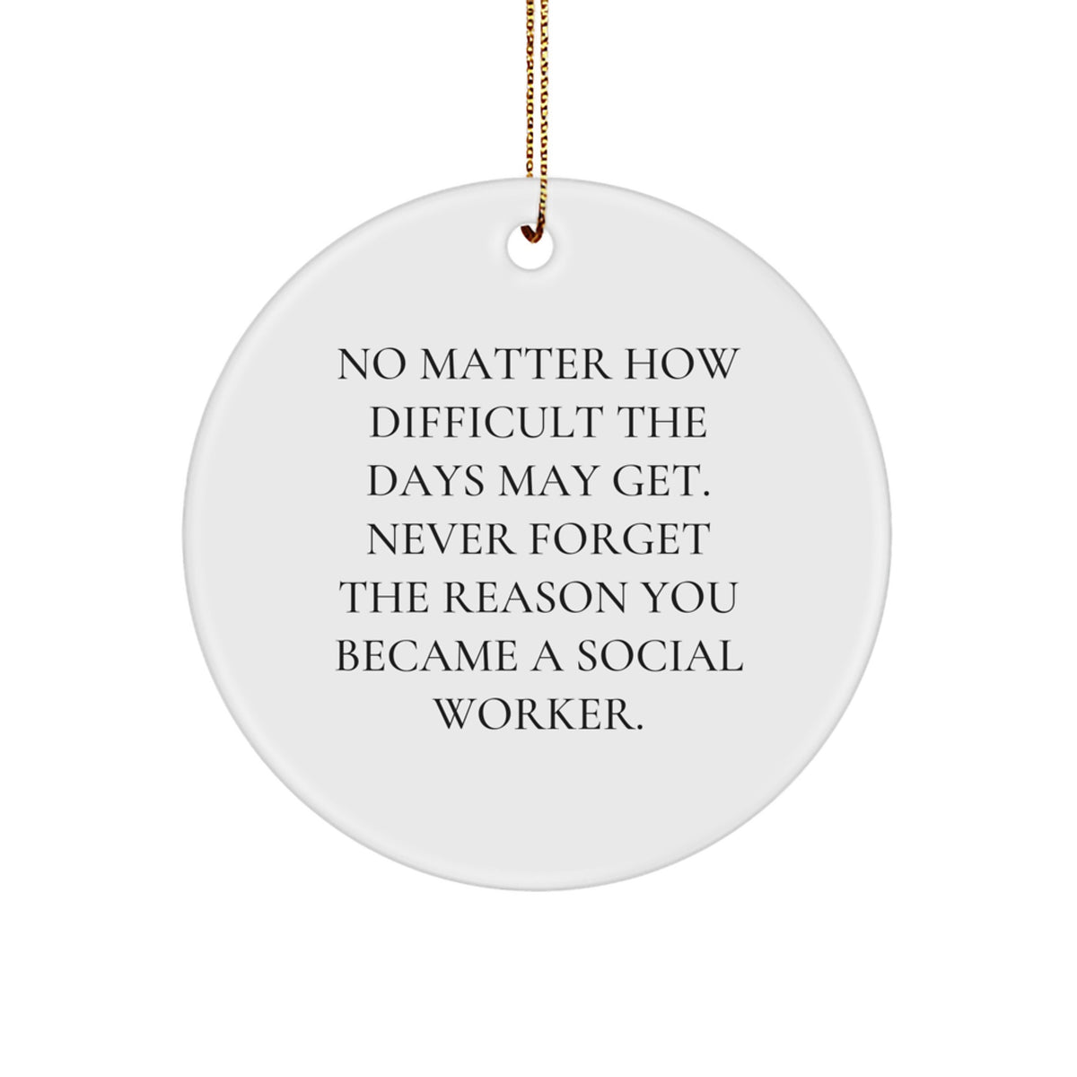 Funny Inspirational Gifts for Social Worker Men Women Christmas Circle Ornament from Family, Friends, Coworkers - Image 1