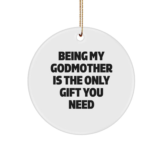 Gifts from Family for My Amazing Godmother - Funny Quote Circle Ornament for Christmas Unique Gifts - Image 1
