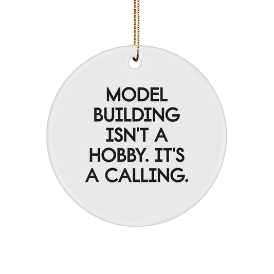 Funny Model Building Circle Ornament Gifts from Men to Friends, Ideal Gifts for Model Building Lovers on Christmas - Image 1