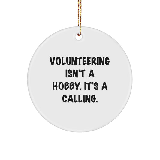 Volunteering Gifts from Friends Circle Ornament - Inspirational Quote Christmas Unique Gifts for Men Women Family - Image 1
