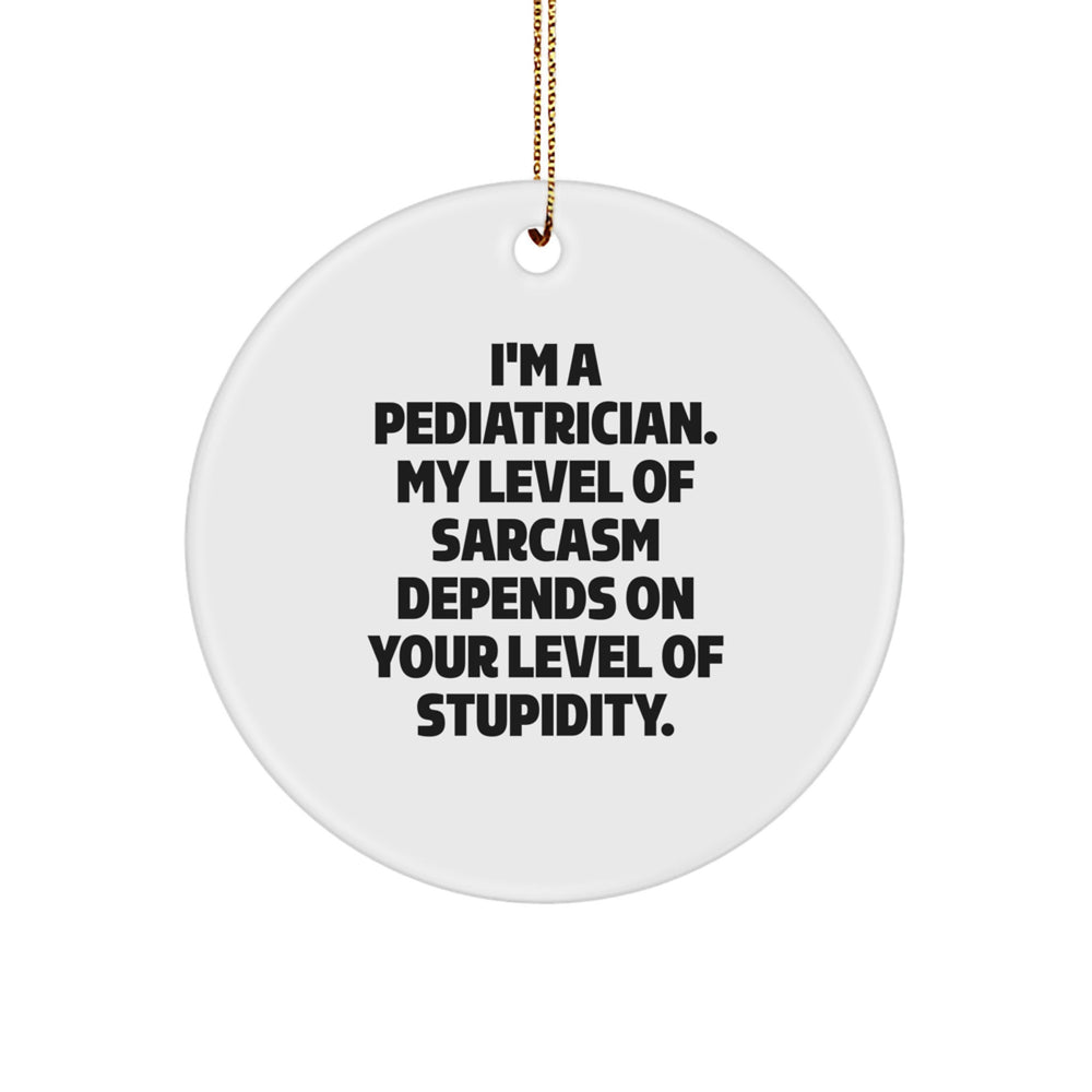 Funny Circle Ornament Gifts from Men to Pediatrician Christmas Unique Decorations - Image 1