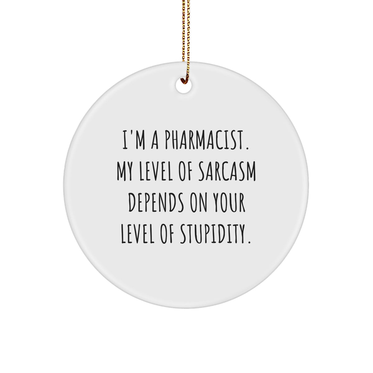 Funny Pharmacist Christmas Circle Ornament Gifts from Friends and Family - Image 1
