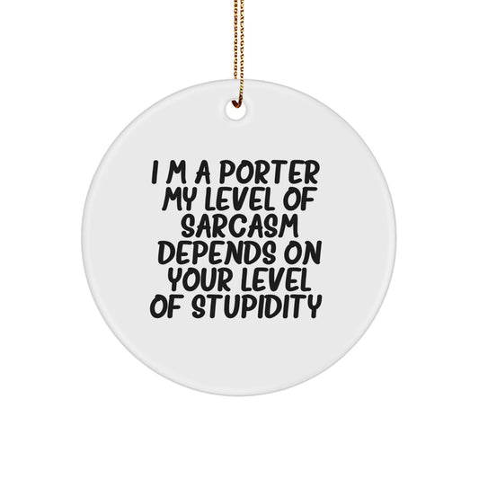 Funny Porter Circle Ornaments, Gifts for Porter from Friends, Perfect Unique Christmas Unique Gifts for Men, Porter Lover Circle Decoration - Image 1