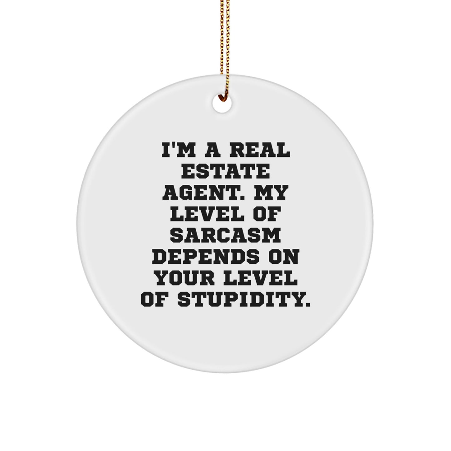 Funny Circle Ornament Gifts from Real Estate Agent Friends, Christmas Unique for Real Estate Agent - Image 1