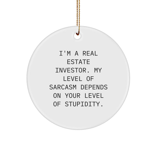 Funny Real Estate Investor Gifts for Men, Unique Christmas Unique Circle Ornament, Sarcastic Humor Quote Circle Decoration, Gifts from Friends and Family - Image 1