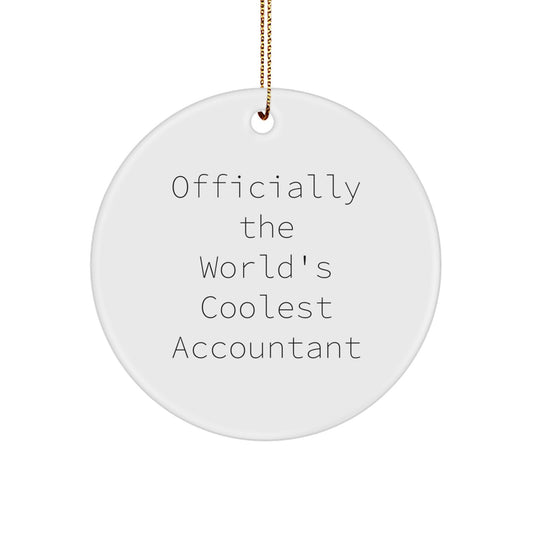 Funny Accountant Gifts for Christmas - Officially The World's Coolest Accountant Circle Ornament - Image 1