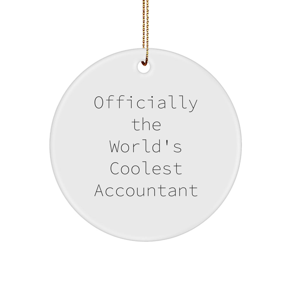 Funny Accountant Gifts for Christmas - Officially The World's Coolest Accountant Circle Ornament - Image 1