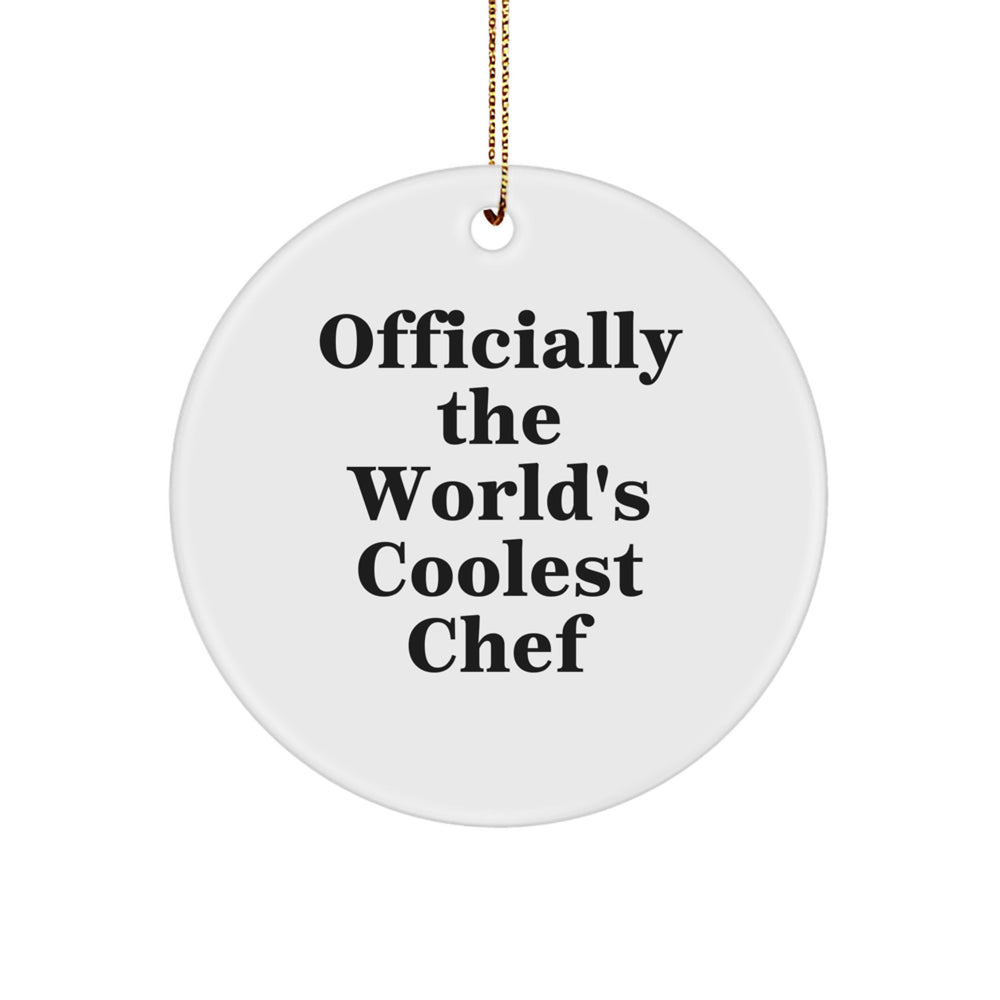 Funny Chef Gifts from Friends for Men - Officially The World's Coolest Chef - Christmas Unique Circle Ornament - Image 1