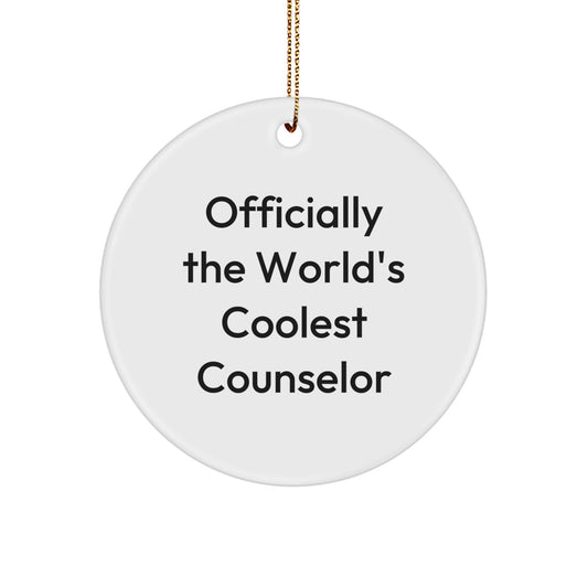 Funny Counselor Gifts from Friends for Christmas Unique Circle Ornament - Officially The World's Coolest Counselor - Image 1