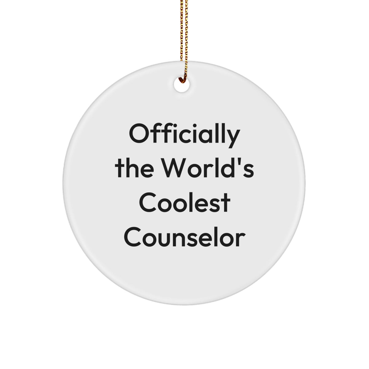 Funny Counselor Gifts from Friends for Christmas Unique Circle Ornament - Officially The World's Coolest Counselor - Image 1