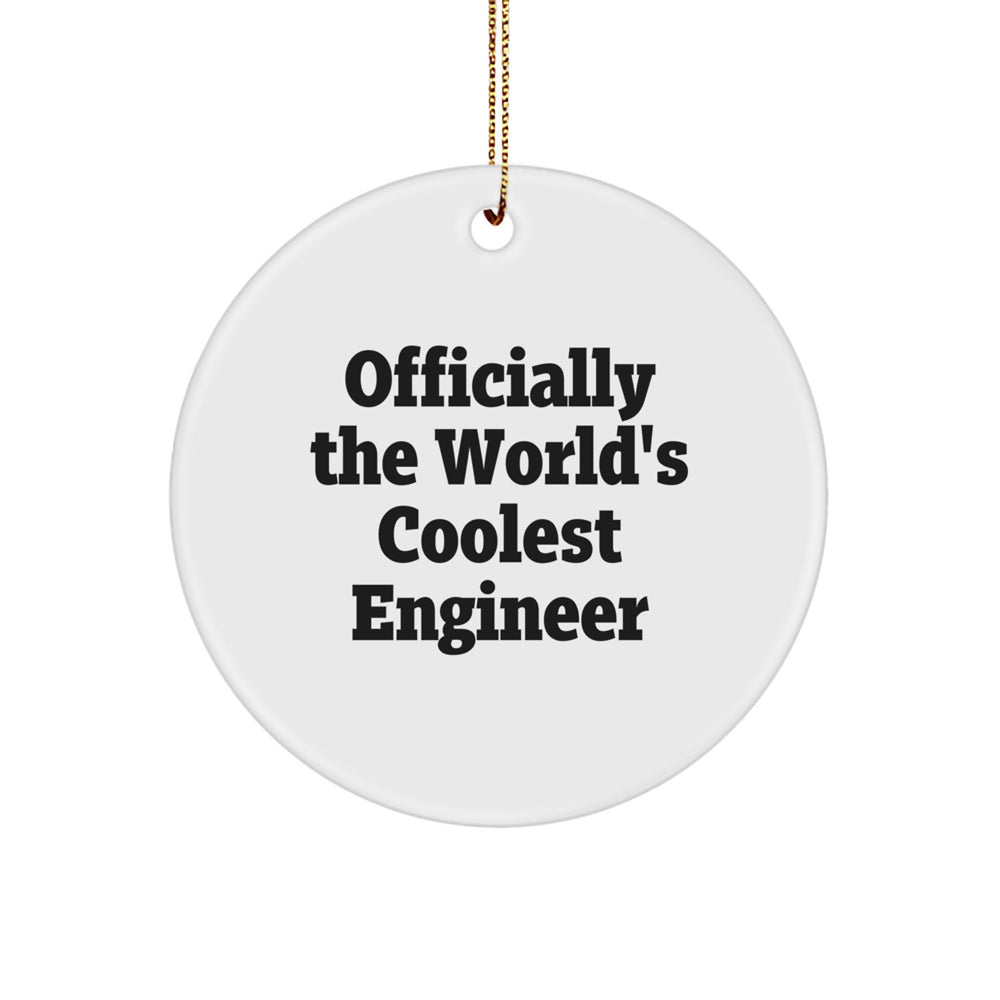 Funny Engineer Quotes Gifts from Friends for Men Unique Christmas Circle Ornament - Image 1