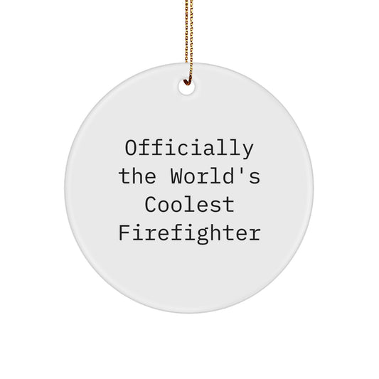 Funny Firefighter Circle Ornaments Gifts from Friends for Men Firefighters 'Officially The World's Coolest Firefighter' Christmas - Image 1