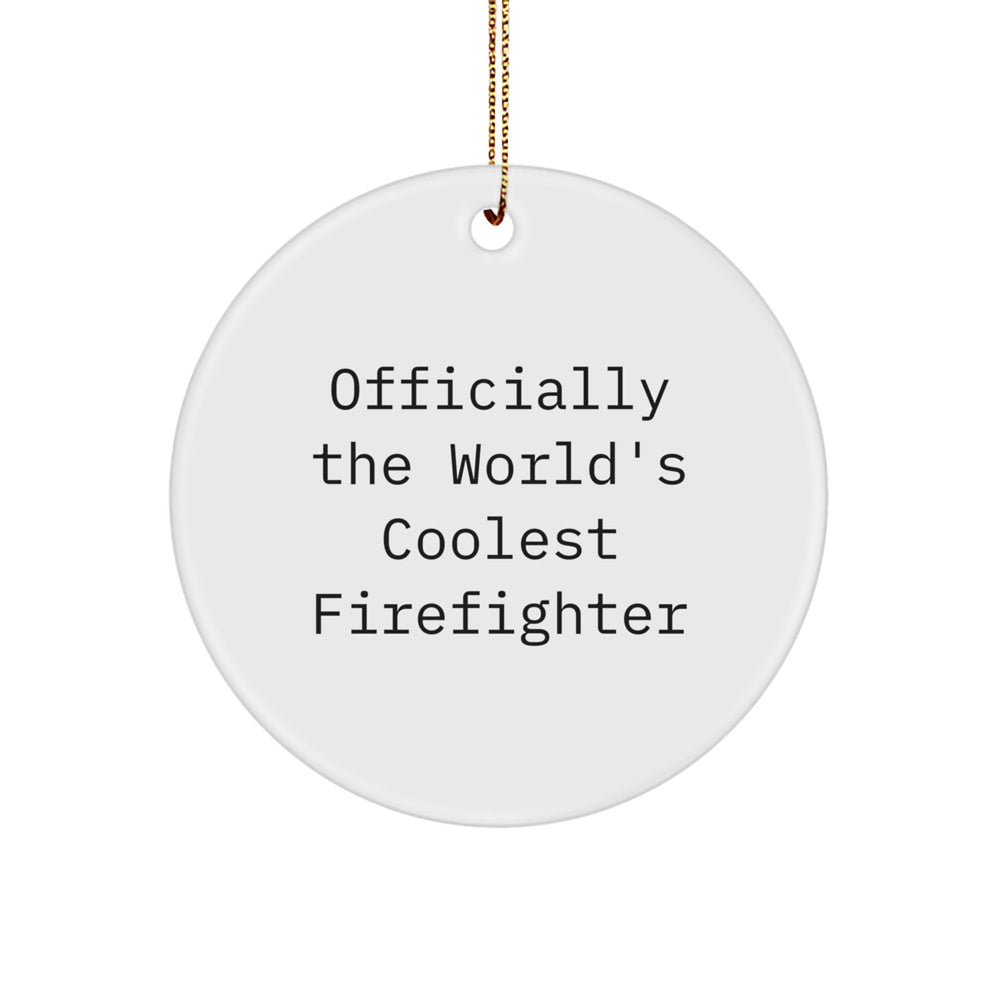 Funny Firefighter Circle Ornaments Gifts from Friends for Men Firefighters 'Officially The World's Coolest Firefighter' Christmas - Image 1