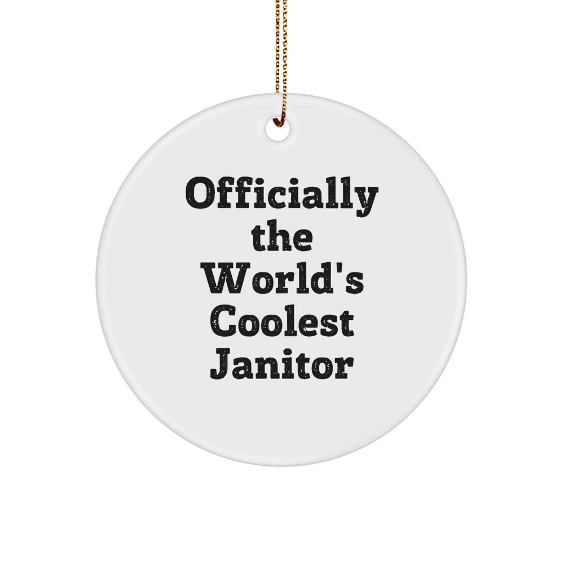 Funny Janitor Gifts from Men for Janitor - Officially The World's Coolest Janitor Christmas Ornament - Image 1
