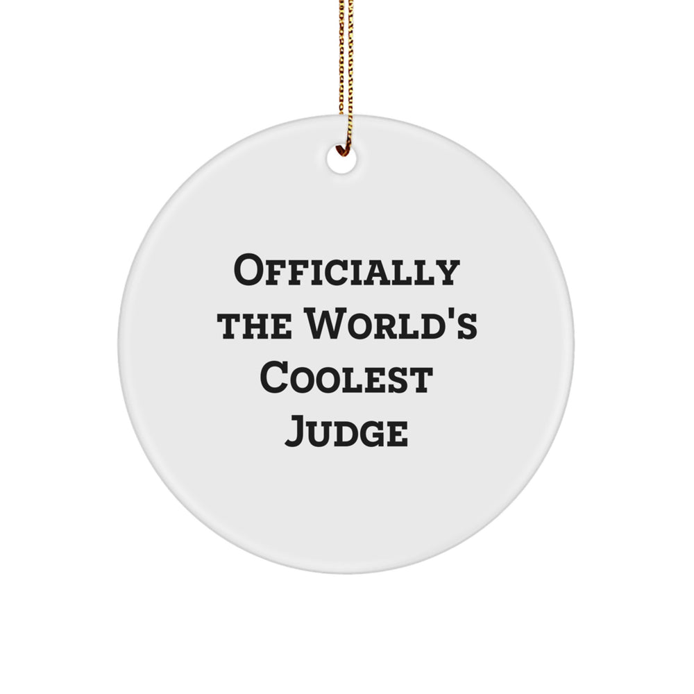 Funny Judge Gifts, Officially The World's Coolest Judge Christmas Circle Ornament for Men, Women, Friends, Coworkers, Family - Judge Decorations, Unique Judge Gift Ideas - Image 1