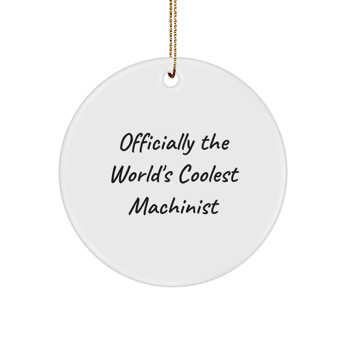 Funny Machinist Gifts, Officially The World's Coolest Machinist Christmas Unique Gifts for Machinist - Image 1
