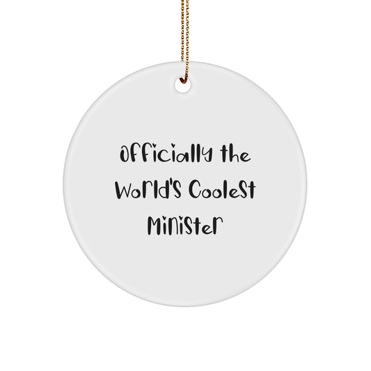 Funny Minister Gifts, Officially The World's Coolest Minister Circle Ornament, Christmas Unique Gifts for Ministers from Friends - Image 1
