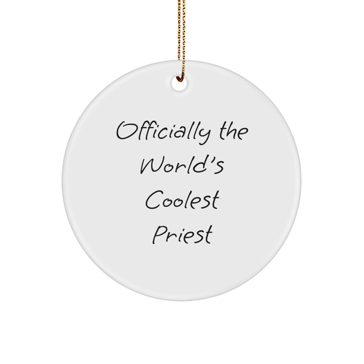Funny Gifts for Priests - Christmas Unique Gifts from Friends - Officially The World's Coolest Priest Circle Ornament, White - Image 1