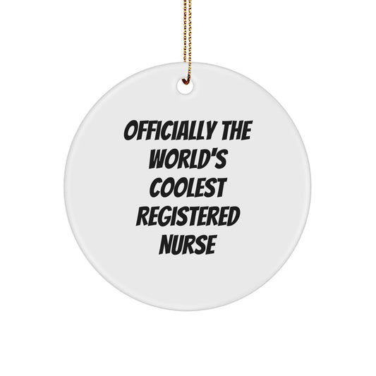 Officially The World's Coolest Registered Nurse Christmas Unique Gift Circle Ornament - Image 1