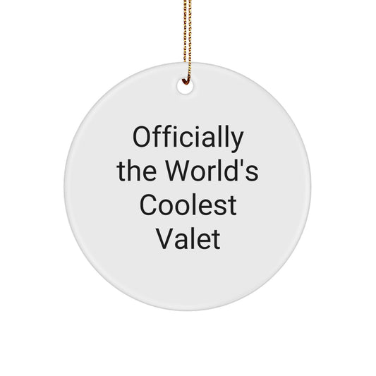 Officially The World's Coolest Valet Funny Circle Ornament Gifts from Men to Valet Friends for Christmas - Image 1