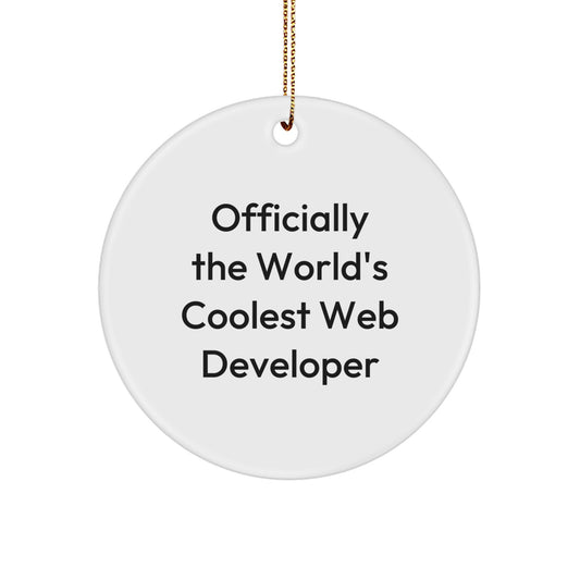 Funny Web Developer Gifts for Men, Officially The World's Coolest Web Developer Christmas Unique Gifts from Friends, Web Developer Circle Ornament - Image 1